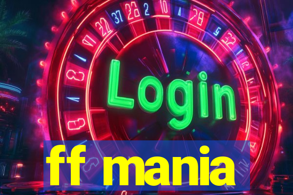 ff mania